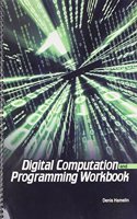 Digital Computation and Programming Workbook