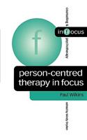 Person-Centred Therapy in Focus