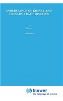 Inheritance of Kidney and Urinary Tract Diseases