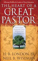 Heart of a Great Pastor
