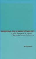 Banking on Multinationals
