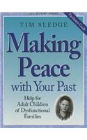 Making Peace with Your Past - Facilitator Guide