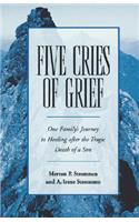 Five Cries of Grief