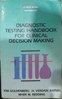 Diagnostic Testing Hdbk For Clinical Decision Making