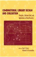 Combinatorial Library Design and Evaluation