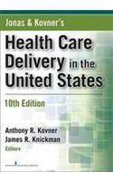 Jonas & Kovner's Health Care Delivery in the United States