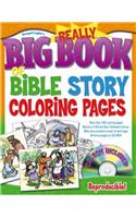 Really Big Book of Bible Story Coloring Pages [With CDROM]