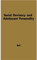 Social Deviancy and Adolescent Personality