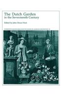 The Dutch Garden in the Seventeenth Century