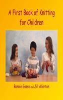 First Book of Knitting for Children