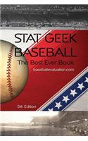 Stat Geek Baseball, the Best Ever Book