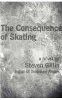 The Consequence of Skating