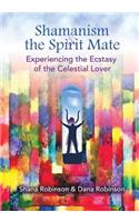 Shamanism & the Spirit Mate