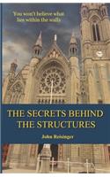 The Secrets Behind the Structures: Little-Known Stories Behind Some Well-Known Landmarks