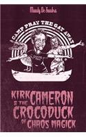 Kirk Cameron & The Crocoduck of Chaos Magick