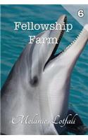 Fellowship Farm 6