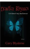 Deadlier Rhymes