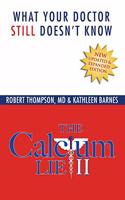 Calcium Lie II: What Your Doctor Still Doesn't Know