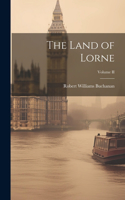 Land of Lorne; Volume II