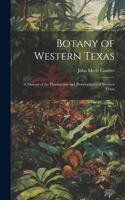 Botany of Western Texas