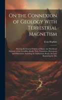On the Connexion of Geology With Terrestrial Magnetism