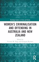 Women’s Criminalisation and Offending in Australia and New Zealand