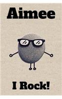 Affirmation Journal Aimee I Rock!