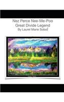 Nez Perce Nee-Me-Poo Great Divide Legend