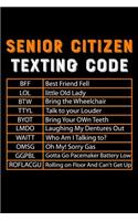 Senior Citizen Texting Code