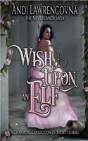 Wish Upon an Elf
