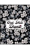 Get Shit Done