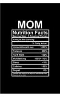 Mom Nutrition Facts: Bullet Dot Grid Notebook, Journal for Moms, Stepmoms / Mother's Day Gift