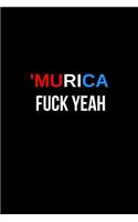 'Murica Fuck Yeah