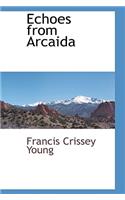 Echoes from Arcaida