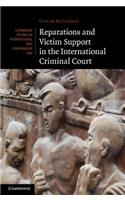 Reparations and Victim Support in the International Criminal Court