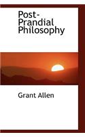 Post-Prandial Philosophy