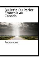 Bulletin Du Parler Fran Ais Au Canada
