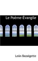 Le Poème-Évangile: (French)