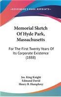 Memorial Sketch Of Hyde Park, Massachusetts