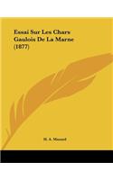 Essai Sur Les Chars Gaulois De La Marne (1877)