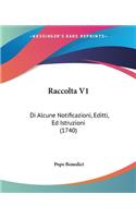 Raccolta V1: Di Alcune Notificazioni, Editti, Ed Istruzioni (1740)(Italian)