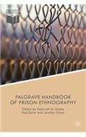 Palgrave Handbook of Prison Ethnography