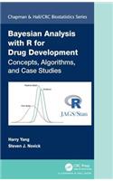 Bayesian Analysis with R for Drug Development: Concepts, Algorithms, and Case Studies