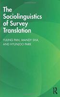 The Sociolinguistics of Survey Translation