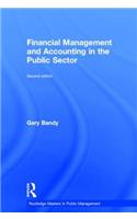 Financial Management and Accounting in the Public Sector