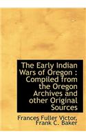 The Early Indian Wars of Oregon