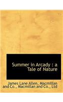Summer in Arcady