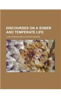 Discourses on a Sober and Temperate Life