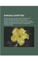 Aargau (Kanton): Kanton Aargau, Liste Der Nationalrate Des Kantons Aargau, Doppelter Pukelsheim, Metropolregion Zurich, Nordwestschweiz(German)