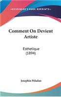 Comment On Devient Artiste: Esthetique (1894)